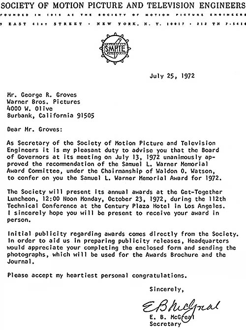 Letter from the Society of Motion Picture and Television Engineers notifying George Groves that he had won the Samuel L. Warner Memorial Award Letter from the Society of Motion Picture and Television Engineers notifying George Groves that he had won the Samuel L. Warner Memorial Award